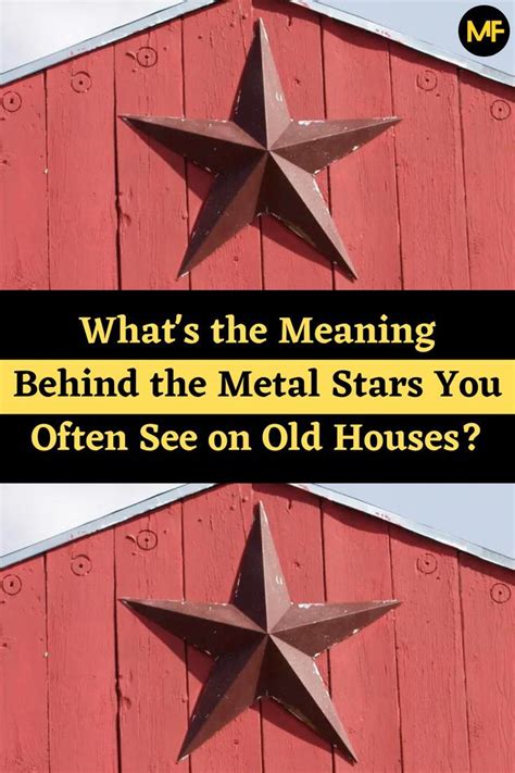 metal star on houses meaning|stars on barns meaning.